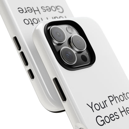 Custom Photo Tough Phone Case — Durable Personalized Protection
