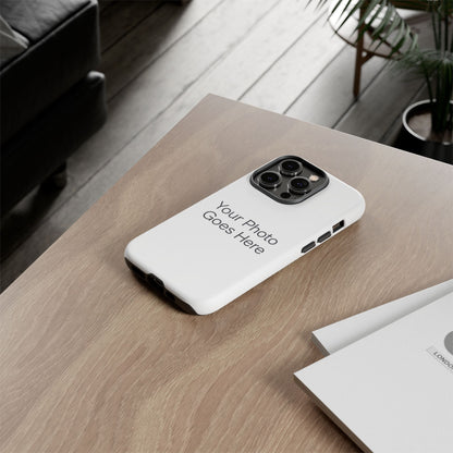 Custom Photo Tough Phone Case — Durable Personalized Protection