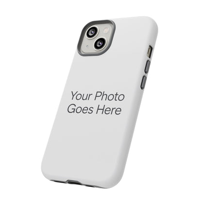 Custom Photo Tough Phone Case — Durable Personalized Protection