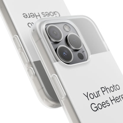 Custom Photo Phone Case — Slim Clear Flexible iPhone/Android Cover