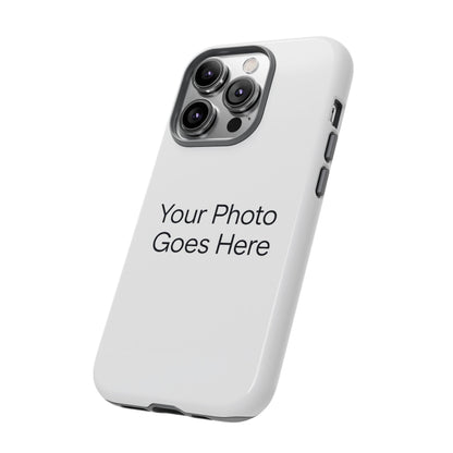 Custom Photo Tough Phone Case — Durable Personalized Protection