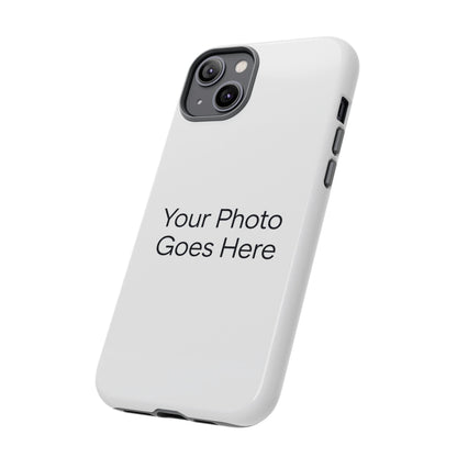 Custom Photo Tough Phone Case — Durable Personalized Protection