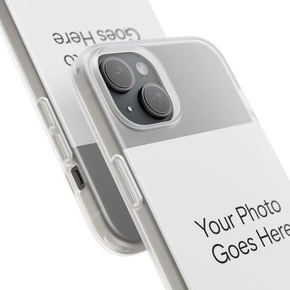 Custom Photo Phone Case — Slim Clear Flexible iPhone/Android Cover
