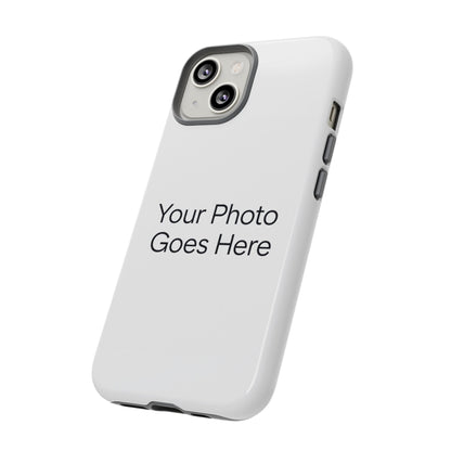 Custom Photo Tough Phone Case — Durable Personalized Protection